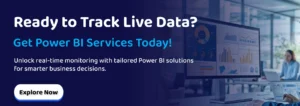 Ready to Track Live Data Get Power BI Services Today!