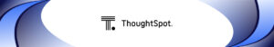 ThoughtSpot