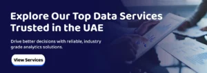 Explore-Our-Top-Data-Services-Trusted-in-the-UAE