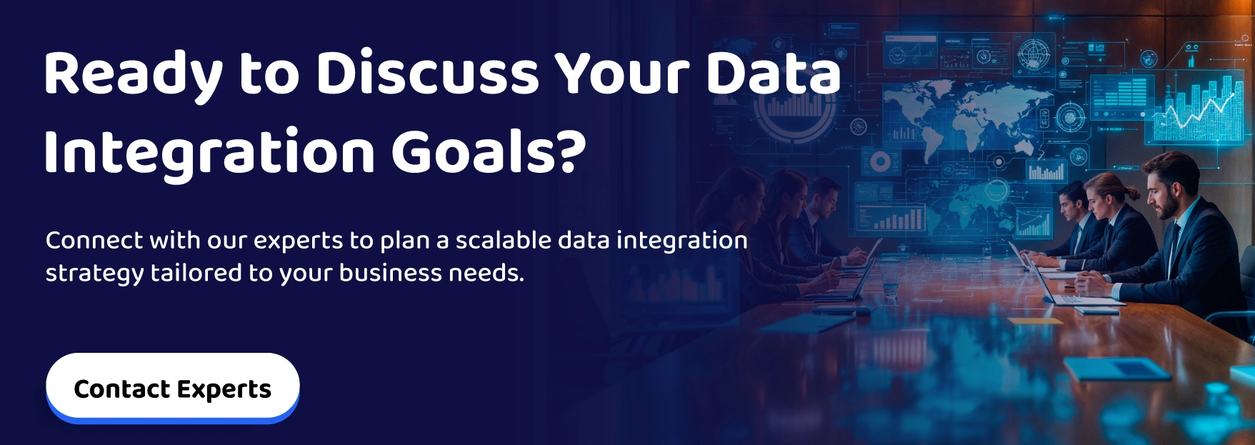 Ready to Discuss Your Data Integration Goals?