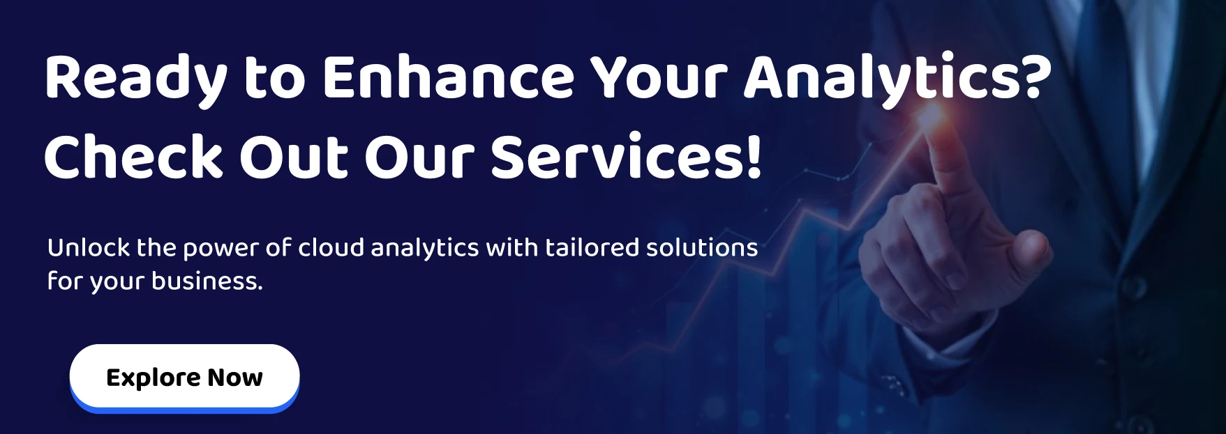 Ready to Enhance Your Analytics Check Out Our Services