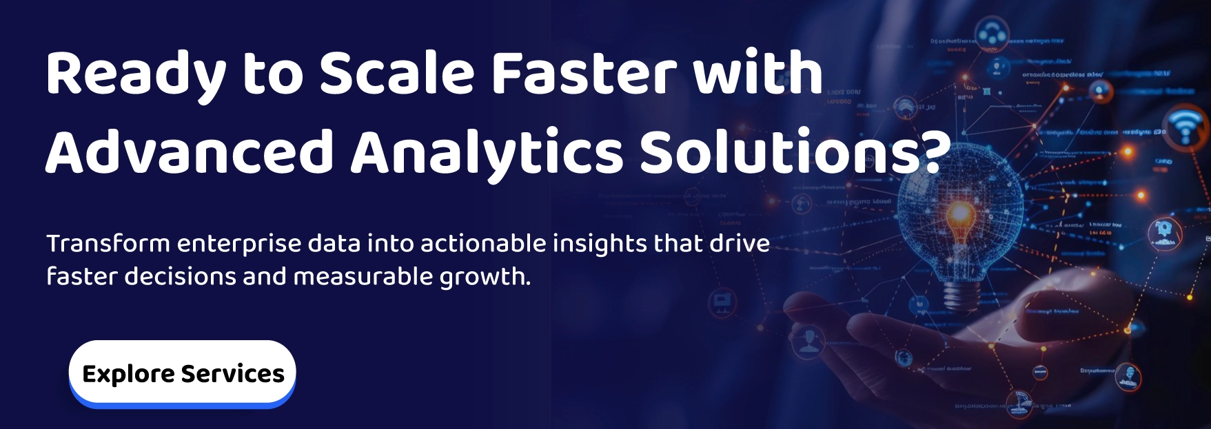 Ready to Scale Faster with advanced analytics solutions