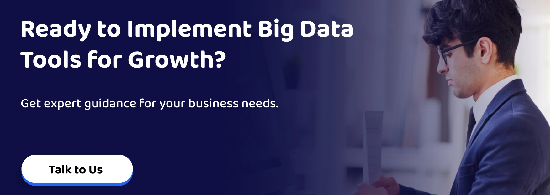 Ready to Implement Big Data Tools for Growth?