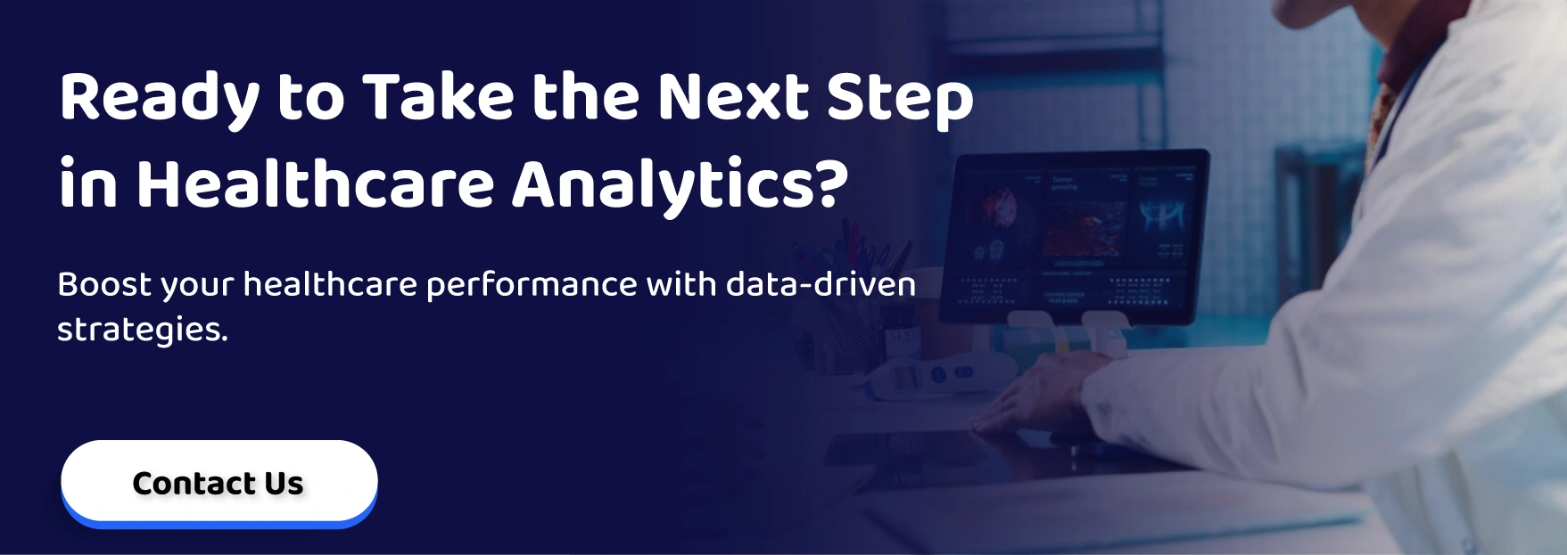Ready to Take the Next Step in Healthcare Analytics?