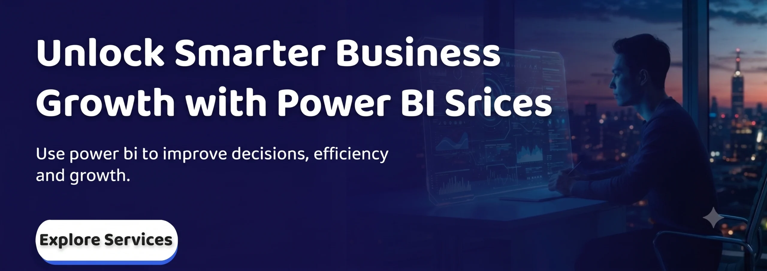 Unlock Smarter Business Growth with Power BI Services