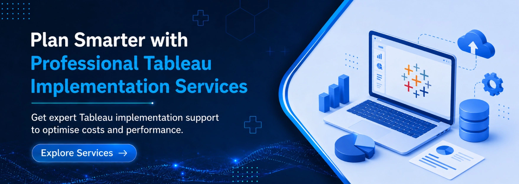 Plan Smarter with Professional Tableau Implementation Services