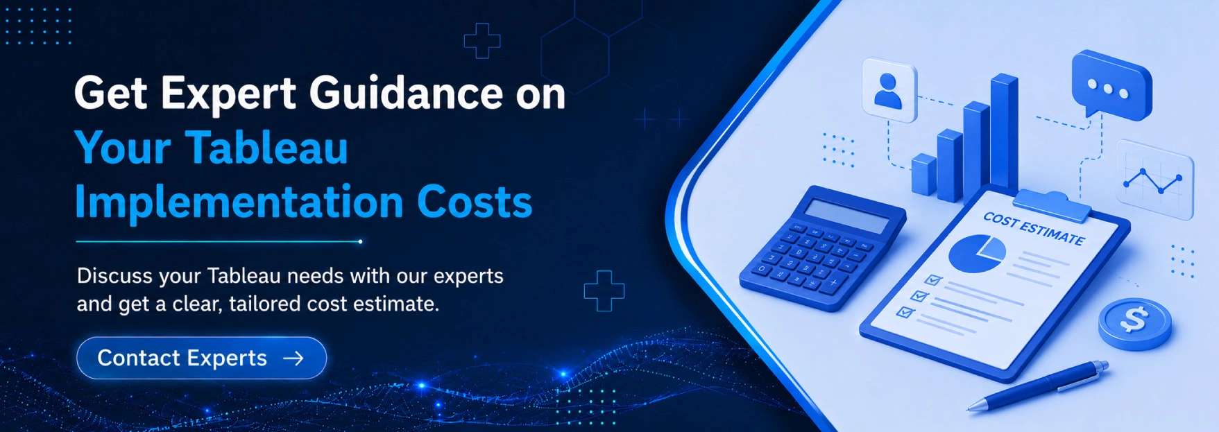 Get Expert Guidance on Your Tableau Implementation Costs