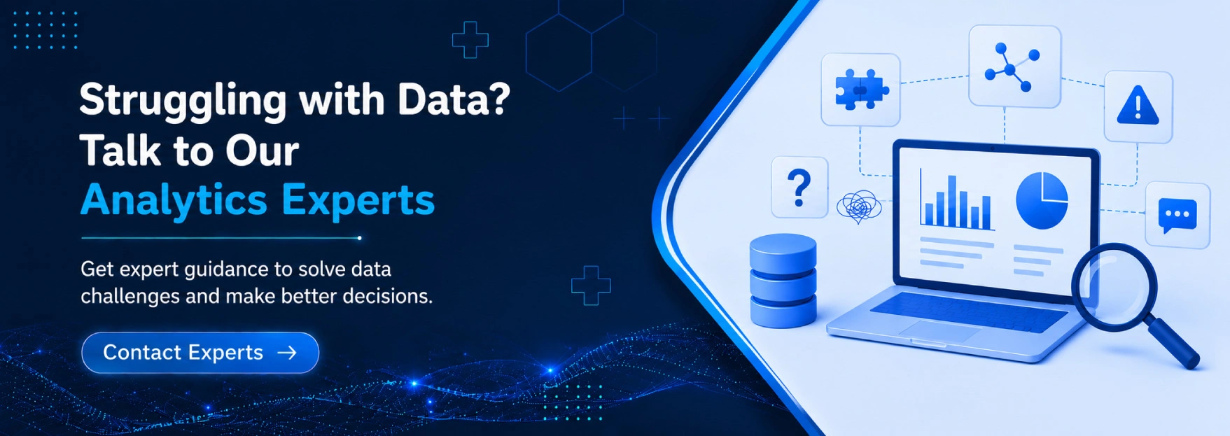 Struggling with Data? Talk to Our Analytics Experts