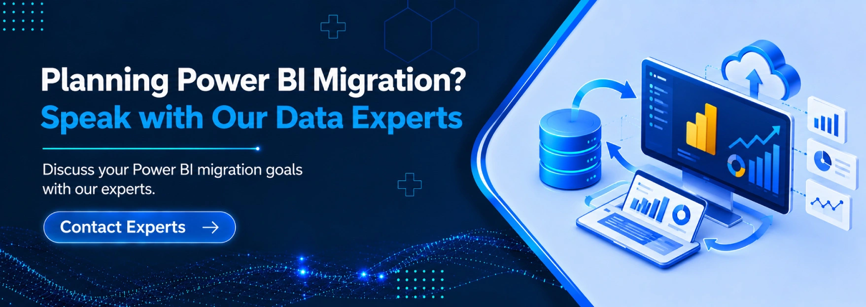 Planning Power BI Migration? Speak with Our Data Experts 
