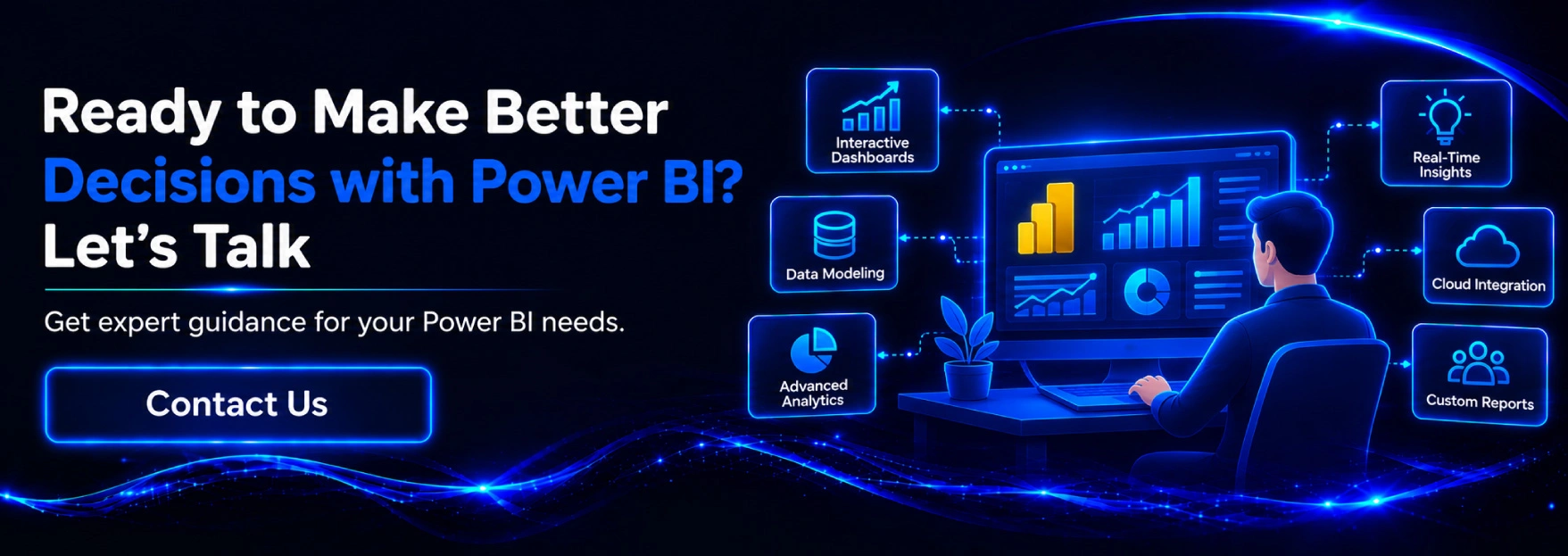 Ready to Make Better Decisions with Power BI? Let’s Talk